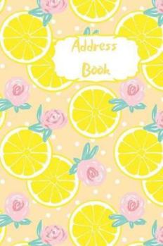 Address Book: A to Z address book to record and organise all your contacts. Never loose friends contact details again. Keep organised. Peach design with lemons