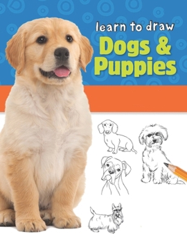 Paperback Learn to Draw Dogs & Puppies Book