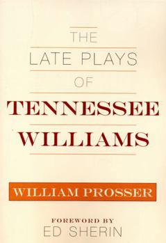 Paperback The Late Plays of Tennessee Williams Book