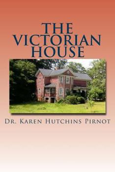 Paperback The Victorian House: A Silky and Sly Adventure Book