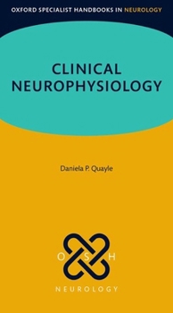 Clinical Neurophysiology (Oxford Specialist Handbooks in Neurology)