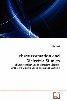 Paperback Phase Formation and Dielectric Studies Book