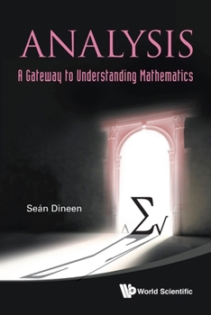 Paperback Analysis: A Gateway to Understanding Mathematics Book