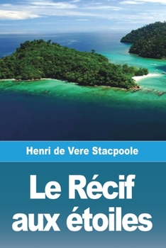 Paperback Le Récif aux étoiles [French] Book