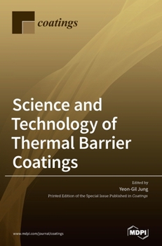 Hardcover Science and Technology of Thermal Barrier Coatings Book