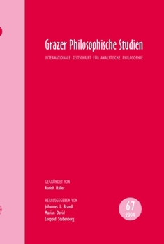 Grazer Philosophische Studien: Internationale Zeitschrift Für Analytische Philosophie. Gegründet Von Rudolf Haller