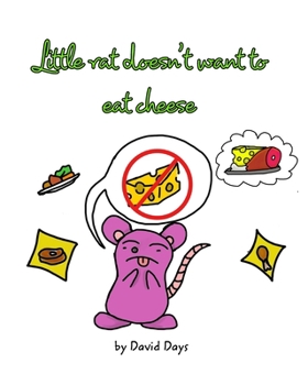 Paperback Little rat doesn't want to eat cheese Book