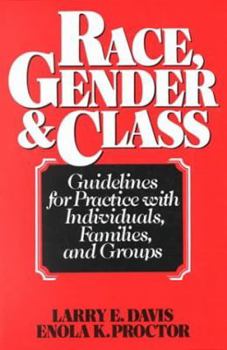 Race, Gender & Class: Guidelines for Practice with Individuals, Families, and Groups