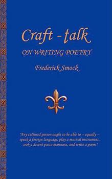 Paperback Craft-Talk: On Writing Poetry Book
