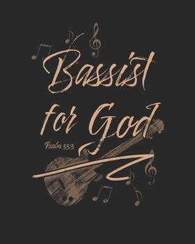 Bassist For God Psalm 33:3: Daily Planner | Notes | Priorities | To Do | January 1, 2020 - December 31, 2020 | 8 x 10
