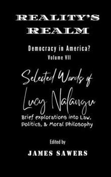 Reality's Realm: Democracy in America?