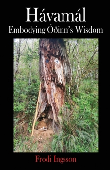 Paperback Hávamál: Embodying Óðinn's Wisdom Book
