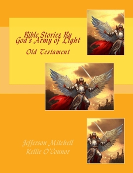 Paperback Bible Stories By God's Army of Light: Old Testament Book