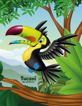 Paperback Tucani Libro da Colorare 1 [Italian] Book