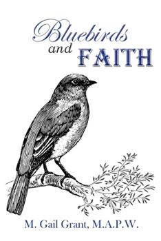 Paperback Bluebirds and Faith Book