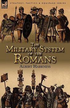 Paperback The Military System of the Romans Book
