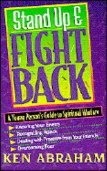 Paperback Stand Up and Fight Back: A Young Person's Guide to Spiritual Warfare Book