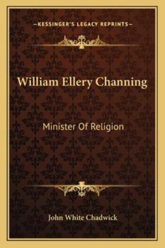 William Ellery Channing; Minister of Religion