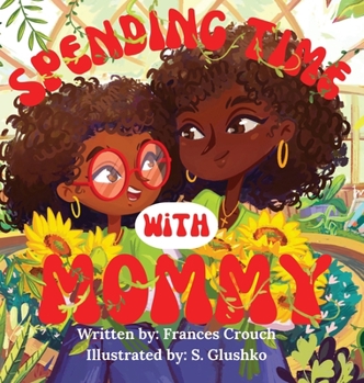 Hardcover Spending Time With Mommy Book