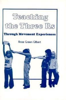 Teaching the Three R's: Through Movement Experiences