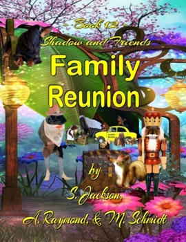 Paperback Shadow and Friends Family Reunion Book