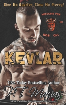 Paperback Kevlar, Merciless Few MC, NorCal Chapter Book