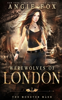 Paperback Werewolves of London: A dead funny romantic comedy Book