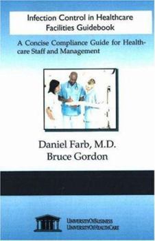 Paperback Infection Control in Healthcare Facilities Guidebook Book