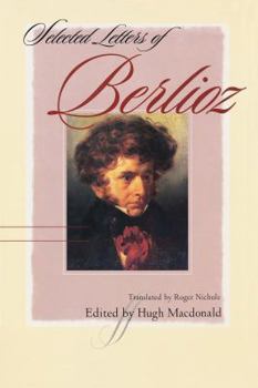 Paperback Selected Letters of Berlioz Book