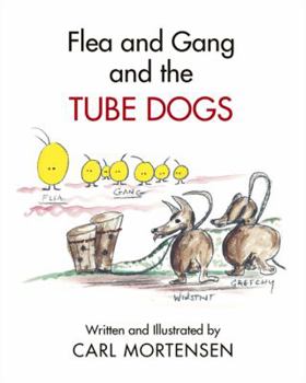 Paperback Flea and Gang and the Tube Dogs Book