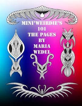 Paperback Mini'Weirdie's 101 The Pages: The raw and uncut Mini'Weirdie's Book