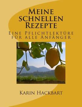 Paperback Meine Schnellen Rezepte [German] Book