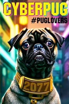 Paperback Cyberpug: #Puglovers [Spanish] Book