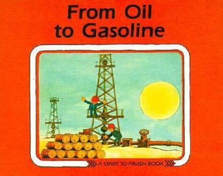 Library Binding From Oil to Gasoline Book