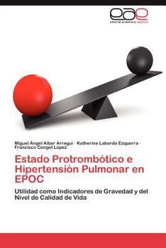 Paperback Estado Protrombótico e Hipertensión Pulmonar en EPOC [Spanish] Book