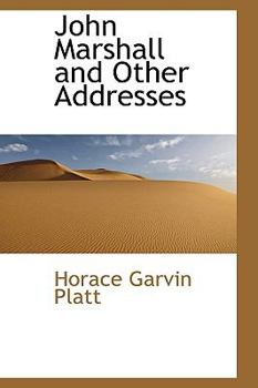 Paperback John Marshall and Other Addresses Book