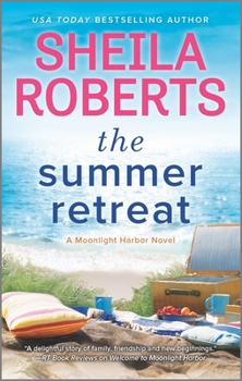 The Summer Retreat - Book #3 of the Moonlight Harbor