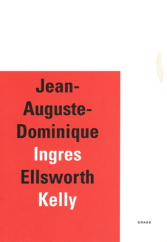 Paperback Jean-Auguste-Dominique Ingres / Ellsworth Kelly Book