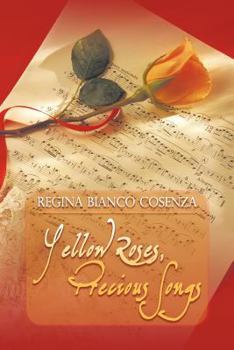Paperback Yellow Roses, Precious Songs Book