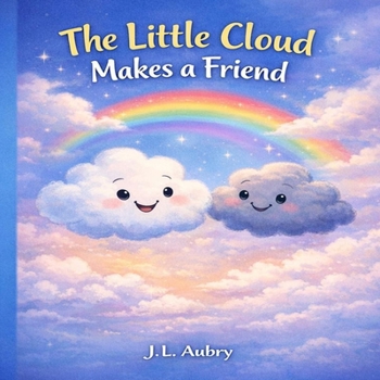 The Little Cloud Makes a Friend