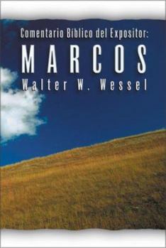 Paperback Comentario B Blico Expositivo: Marcos [Spanish] Book