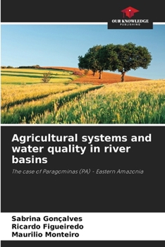 Agricultural systems and water quality in river basins