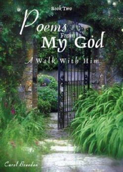 Paperback Poems from My God Book Two: A Walk with Him Book
