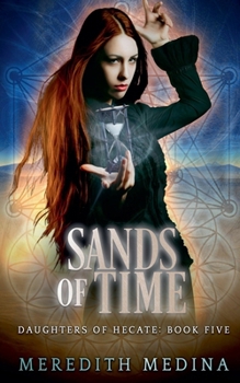 Paperback Sands of Time: A Paranormal Urban Fantasy Series Book