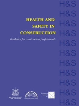 Paperback Health and Safety in Construction: Guidance for Construction Professionals Book
