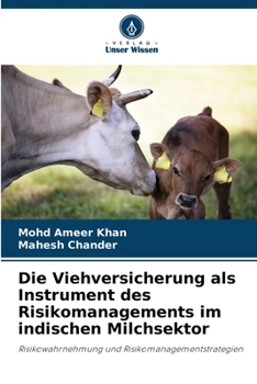 Paperback Die Viehversicherung als Instrument des Risikomanagements im indischen Milchsektor [German] Book
