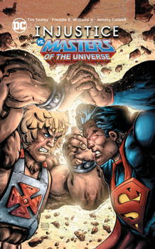 He-Man und die Masters of the Universe vs. Injustice - Book #21 of the DC Injustice Universe Reading Order