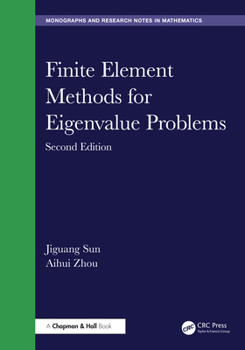 Hardcover Finite Element Methods for Eigenvalue Problems Book