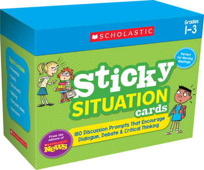 Misc. Supplies Scholastic News Sticky Situation Cards: Grades 1-3: 180 Discussion Prompts That Encourage Dialogue, Debate & Critical Thinking Book