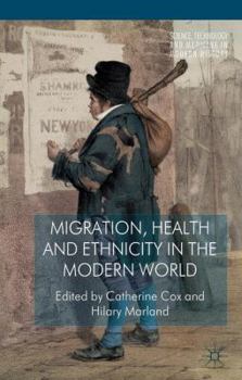 Hardcover Migration, Health and Ethnicity in the Modern World Book